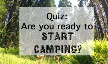 Quiz: Are you ready to start camping?